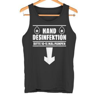 Hand Disinfection Sex Slogan Tank Top - Geschenkecke