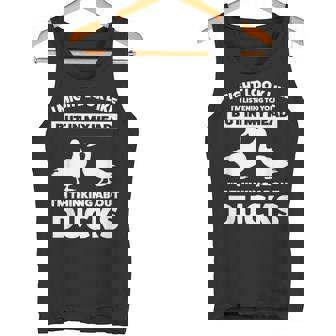 But In My Head I'm Thinking About Ducks Ducks Tank Top - Monsterry