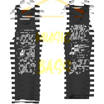 You Hear The Music But You Feel The Bass Guitar Bajista Camiseta sin mangas - Regaloses