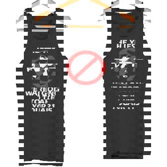 Hell Yes We Are Going To Take Your AR15 Rifle Gun Control Tank Top - Monsterry