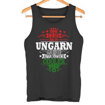 For Hungarian Hungary Tank Top - Geschenkecke