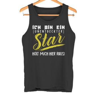 Ich Bin Ein Star Holt Mich Hier Raus Alltagheld Tank Top - Geschenkecke