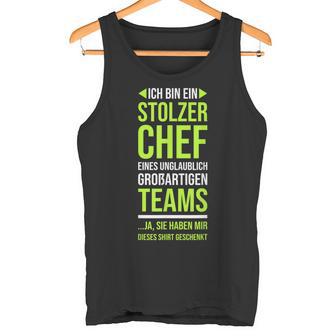 Ich Bin Stolzer Chef Boss Chef Tank Top - Geschenkecke