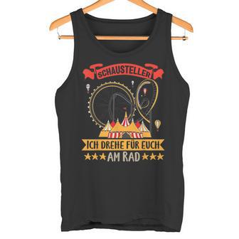 Ich Drehe Für Euch Am Rad Tank Top - Geschenkecke