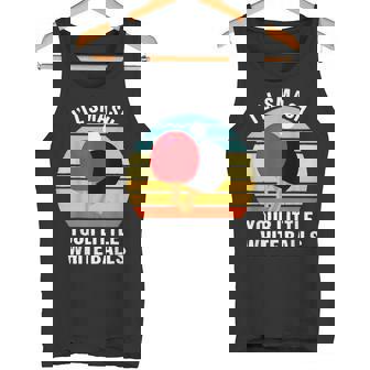 I'Ll Smash Your Little Balls PING PONG Tank Top - Thegiftio UK