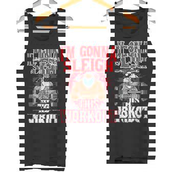 I'm Gonna Sleigh This Workout Santa Claus Gym Merry Liftmas Tank Top - Monsterry