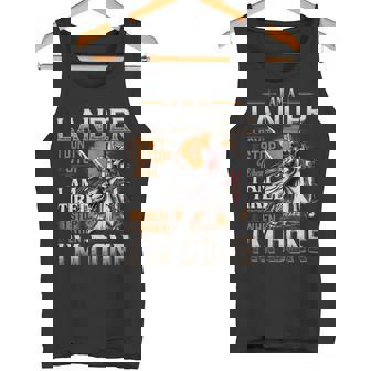 I'm A Lander I Don't Stop When I Am Tired I Stop When I'm Done Tank Top - Seseable