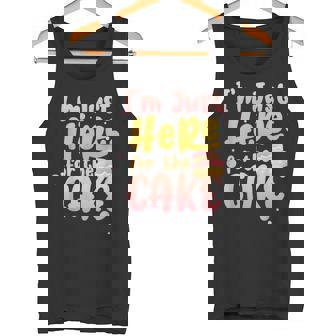 Ironic Puns Cake Lover Humorous Sarcastic I'm Just Here For The Cake -Adults Small Tank Top - Monsterry
