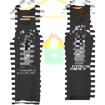 It's Fine I'm Fine Everything Is Fine Cat Dumpster Fire Tank Top - Monsterry