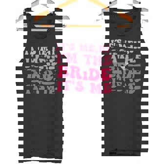 It's Me Hi I'm The Bride Its Me Bride To Be Wedding Camiseta sin mangas - Regaloses