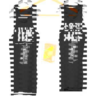 Juice Box I Got The Juice Tank Top - Monsterry