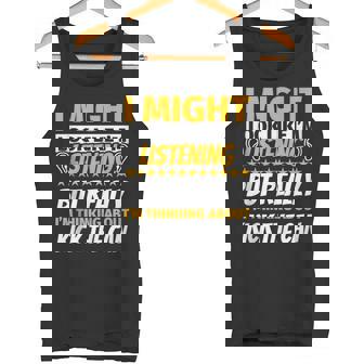 Kick The Can Look Like I‘m Listening Tank Top Tank Top - Monsterry