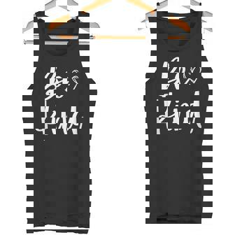 Be Kind Inspirational Cute Funny Be Kind Tank Top - Monsterry