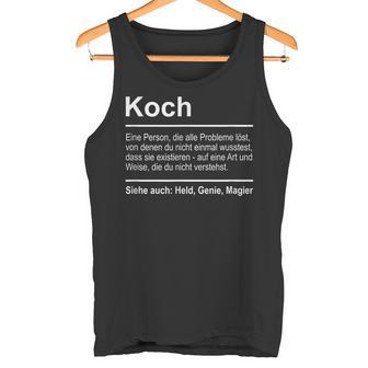 Koch Definition Saying Professional Kitchen Chef Tank Top - Geschenkecke