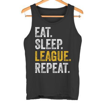 League Eat Sleep League Repeat Saying Tank Top - Geschenkecke