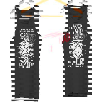 Leave It To Me I Had A Plan Tank Top - Monsterry