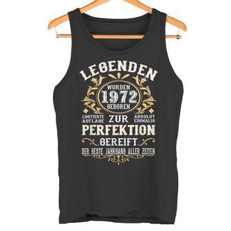 Legends 1972 Born intage 1972 Birthday Tank Top - Geschenkecke