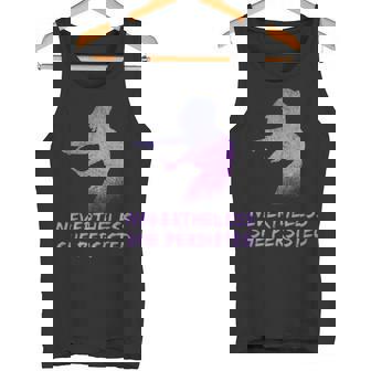 Never The Less She Persisted Feminist Tank Top - Monsterry