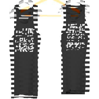 Let Me Check My Macros Keto Diet Shirt Tank Top - Monsterry