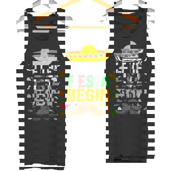 Let The Fiesta Begin Mexican Party Cinco De Mayo Tank Top - Monsterry