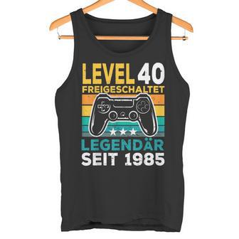 Level 40 Birthday Boy Gamer Man Decorationintage 1985 Tank Top - Geschenkecke