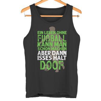 A Life Without Football Football Player Tank Top - Geschenkecke