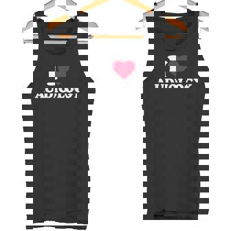 I Love Audiology I Heart Audiology Lover Audiologist Tank Top - Monsterry