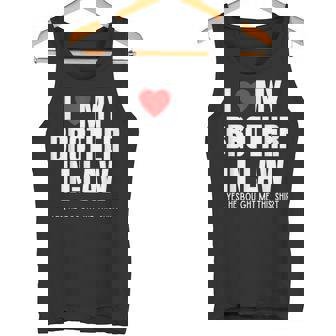 I Love My Brother In-Law Favorite For Sister In-Law Tank Top - Monsterry