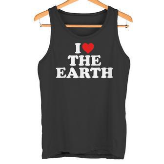 I Love The Earth Heart Environmental Alist Tank Top - Geschenkecke