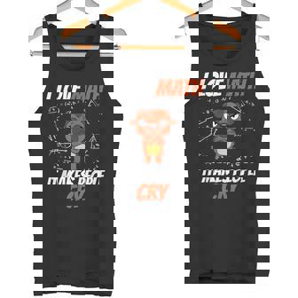 I Love Math It Makes People Cry Math-Teacher Math-Genius Dog Tank Top - Monsterry