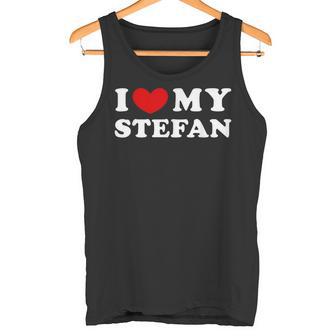 I Love My Stefan I Love My Stefan Tank Top - Geschenkecke