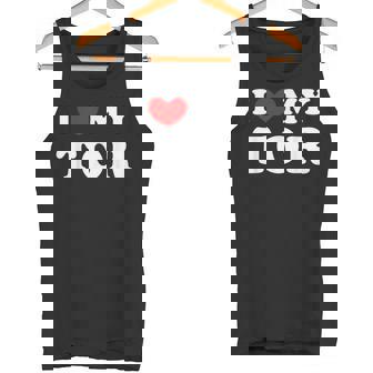 I Love My Tor Amo Mi Tor Camiseta sin mangas - Regaloses