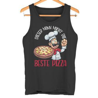 This Man Makes The Best Pizza Pizza Baker Tank Top - Geschenkecke