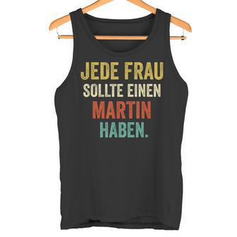 Martin First Name Martin Saying Wedding Tank Top - Geschenkecke