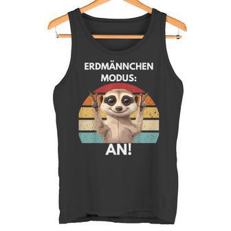 Meerkat Mode An Meerkat Tank Top - Geschenkecke