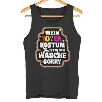 Mein 70Er Jahre Kostüm Ist In Der Wäsche S Tank Top - Geschenkecke