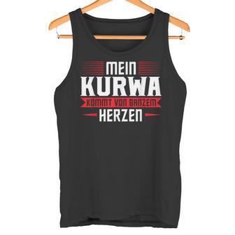 Mein Kurwa Kommton Ganzem Herz Polen Kurwa Tank Top - Geschenkecke