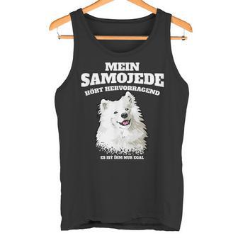 Mein Samojede Hört Superb Es Ist Ihm Nur Egal Gassi Tank Top - Geschenkecke