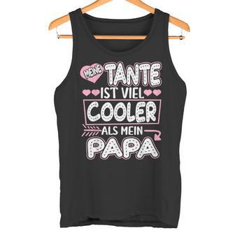 Meine Tante Istiel Cooler Als Mein Papa Nichte Tank Top - Geschenkecke