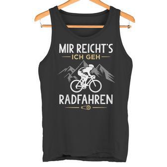 Mir Reichts Ich Geh Cycling Bicycle Tank Top - Geschenkecke