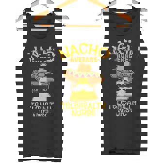Nacho Average Telehealth Nurse Cinco De Mayo Mexican Tacos Tank Top - Monsterry