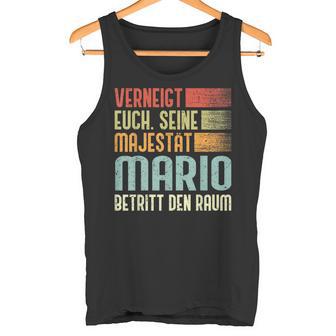 Name Mario -Erneigt Euch Seine Majestät Mario Tank Top - Geschenkecke