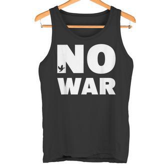 No War Peace No War No War Tank Top - Geschenkecke