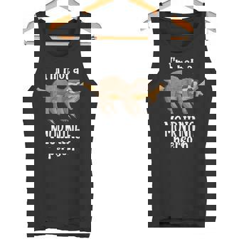 I Am Not a Morning Person Sloth Animal Motifs Gift Sloth Tank Top - Monsterry