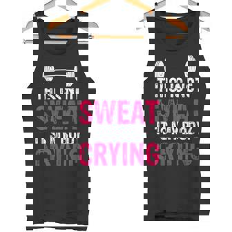 This Is Not Sweat It's My Body Crying De Entrenamiento Para Gimnasio Camiseta sin mangas - Regaloses