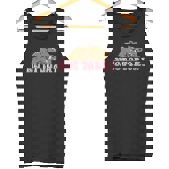 Not Yet Today Lazy Bear Tired Cute Teddy Social Bear Tank Top - Monsterry