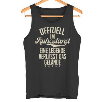 Offiziel Im Ruhestand Eine Legendeerlässt Das Gelände Tank Top - Geschenkecke