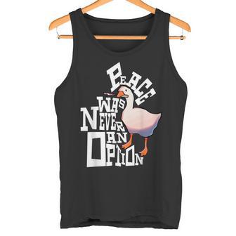 Peace Was Never An Option Goose Tank Top - Geschenkecke