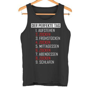 The Perfect Day As A Gamer Gaming Tank Top - Geschenkecke