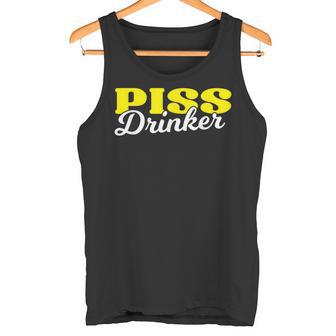 Piss Drinker Naughty Bdsm Urine Fetish Tank Top - Geschenkecke